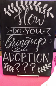 Talk to everyone about adoption